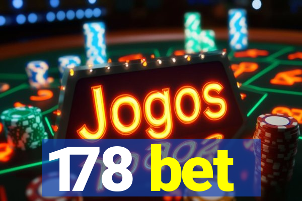 178 bet